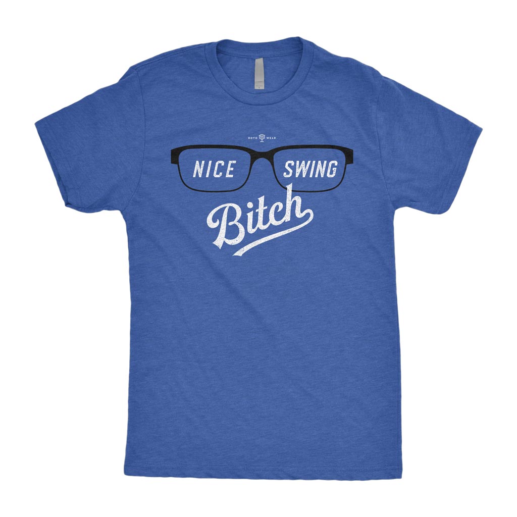 Nice Swing Bitch Shirt | Los Angeles Baseball RotoWear Design