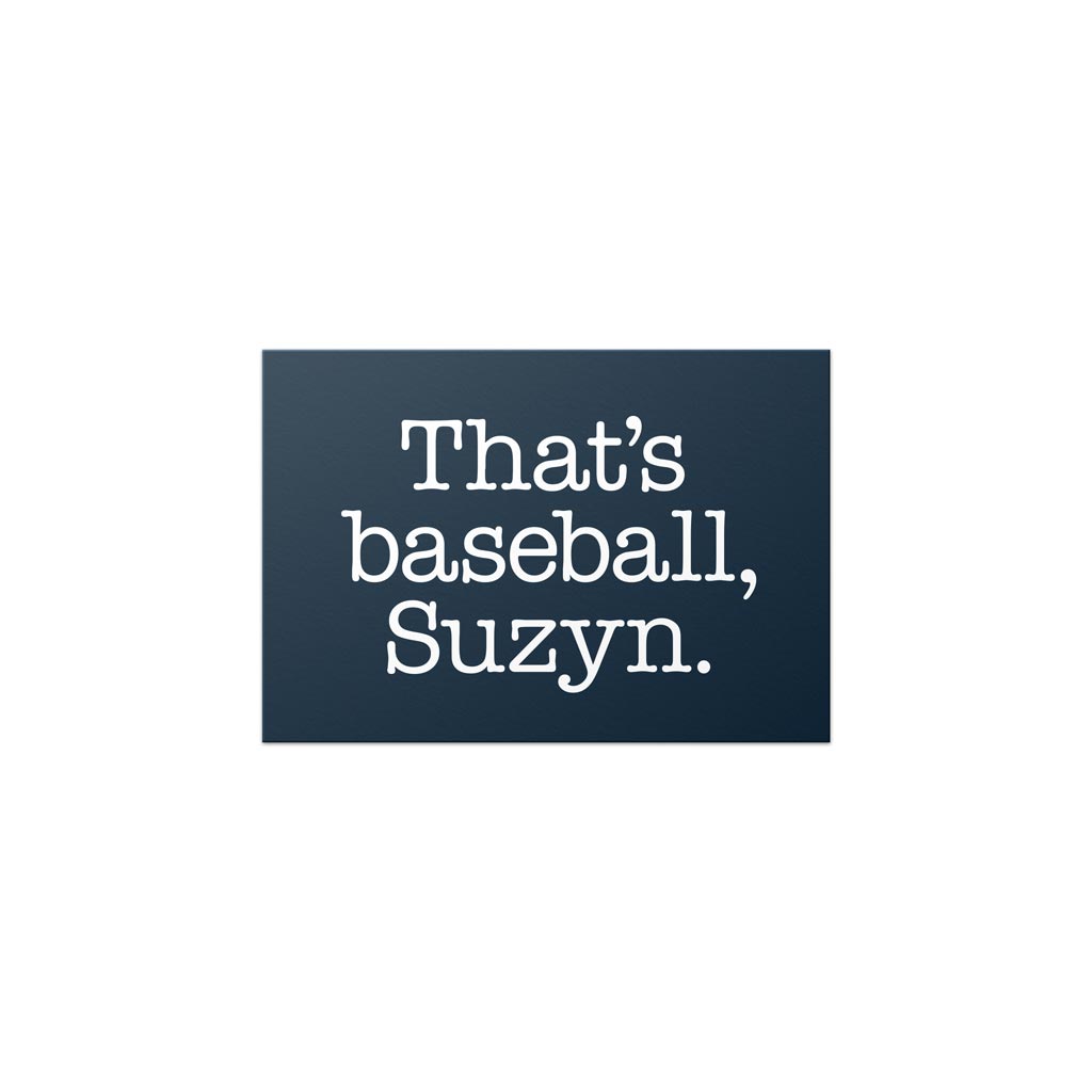 That's Baseball, Suzyn Sticker