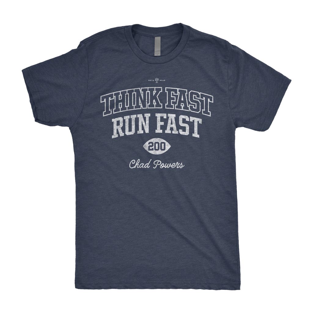 Think Fast, Run Fast Shirt | Chad Powers Football Penn State RotoWear Design
