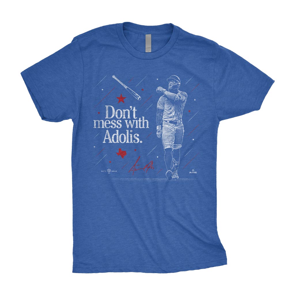 Don’t Mess With Adolis Shirt | Adolis García Texas Baseball MLBPA RotoWear