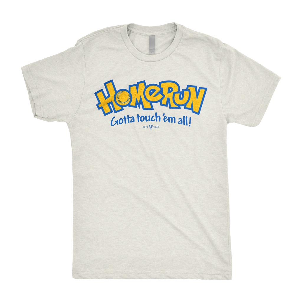Home Run: Gotta Touch ‘Em All T-Shirt