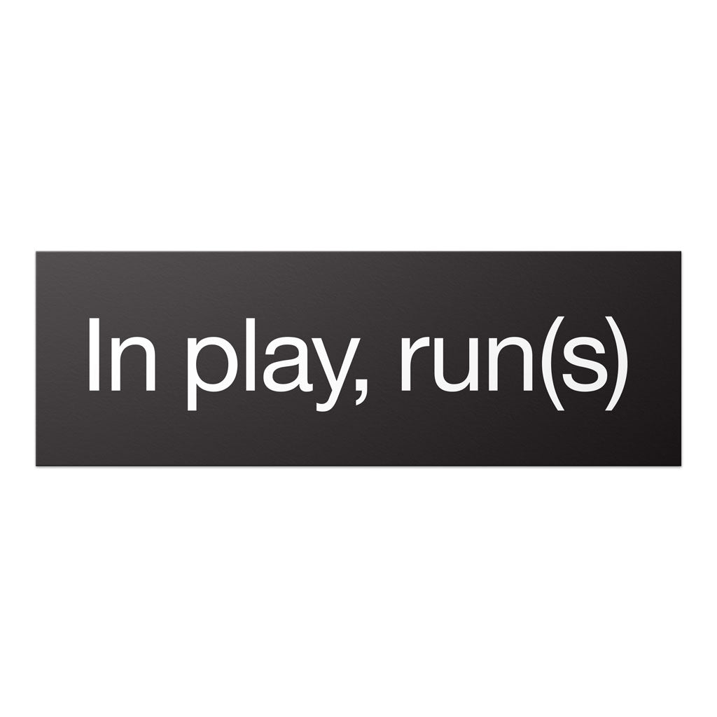 In Play, Run(s) Sticker