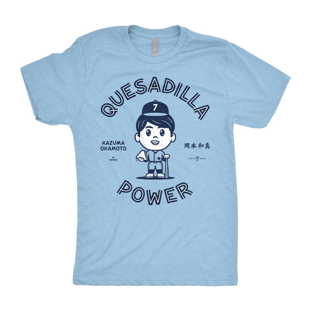 Kazuma Okamoto: Quesadilla Power Shirt | Toronto Baseball MLBPA RotoWear 岡本和真