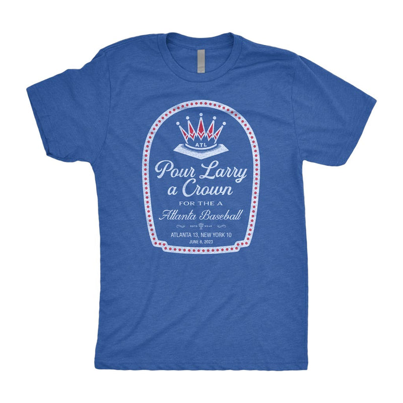 Pour Larry A Crown Shirt | Atlanta Baseball Original RotoWear Design