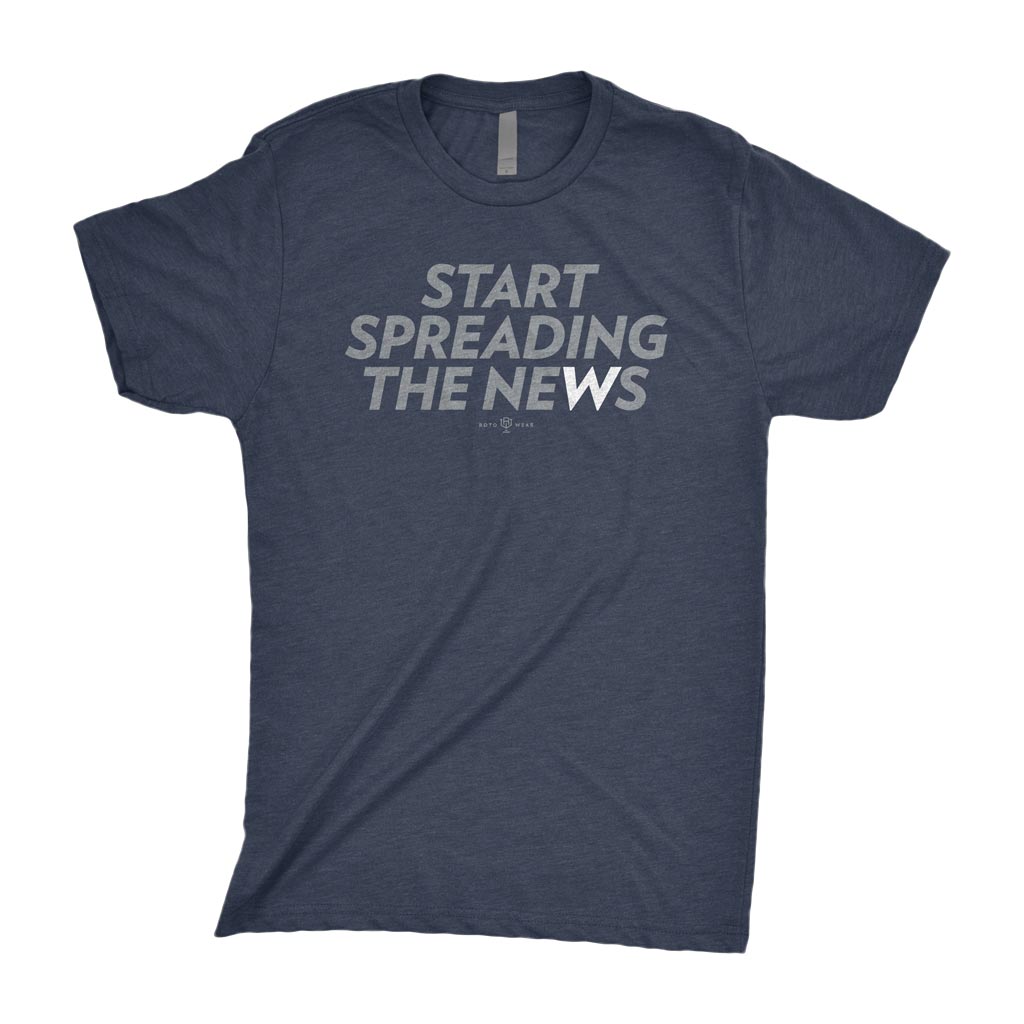 Start Spreading The News Shirt | New York Yankees Baseball The Bronx Original RotoWear Design