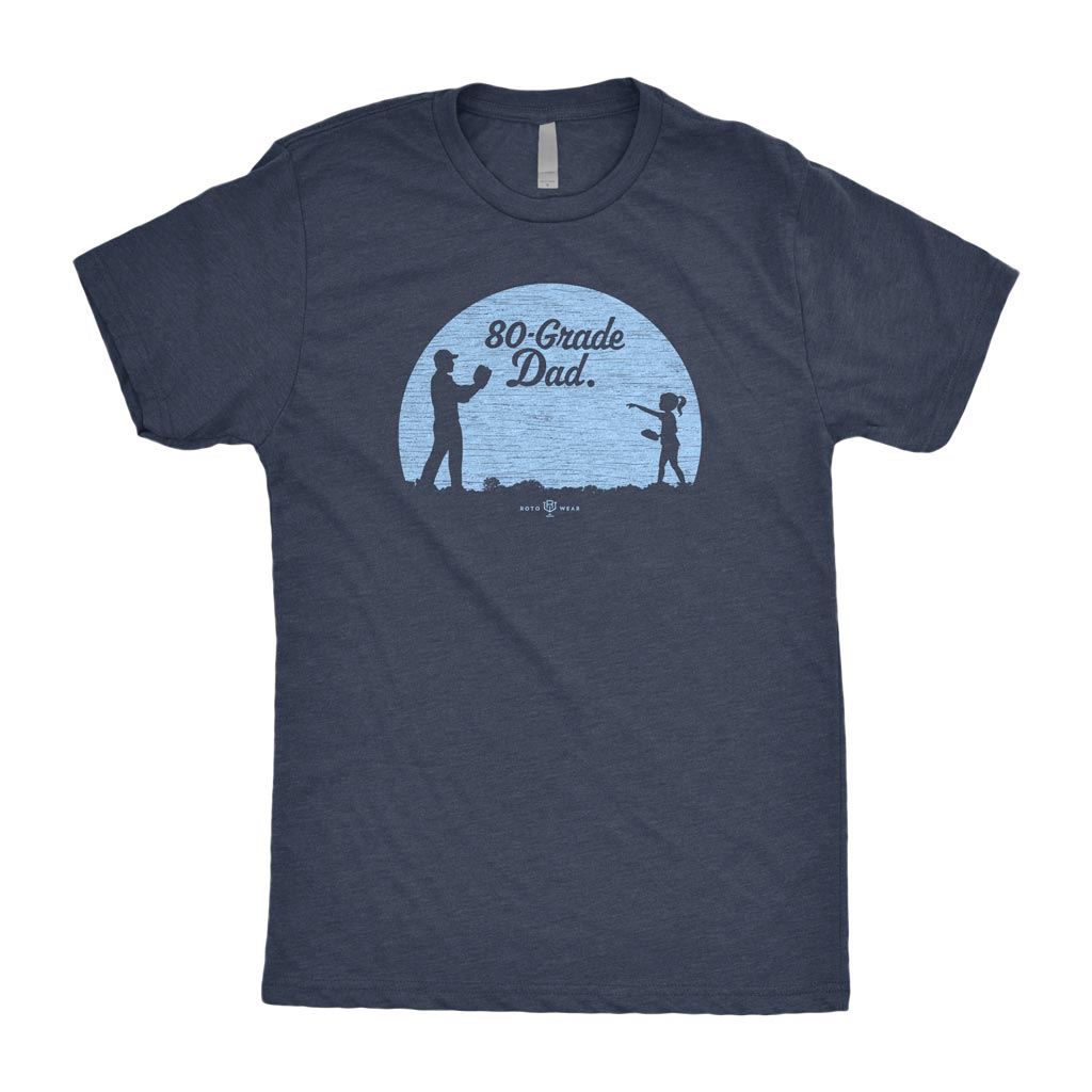 80-Grade Dad Shirt (Daughter Version) | Father’s Day Baseball RotoWear