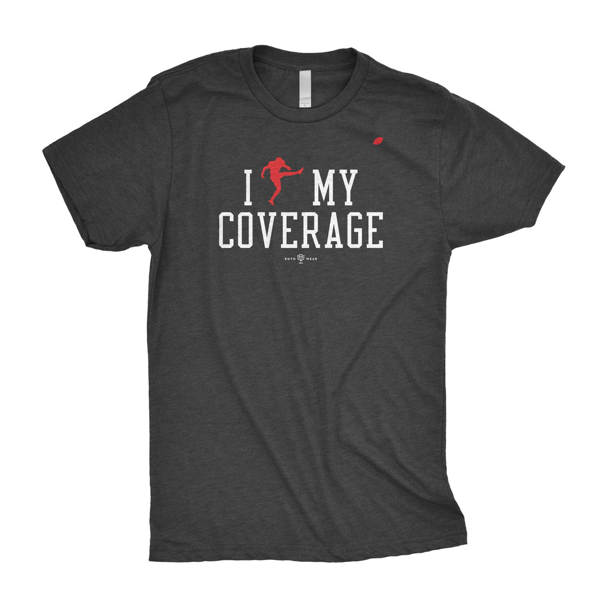 I Outkicked My Coverage T-Shirt