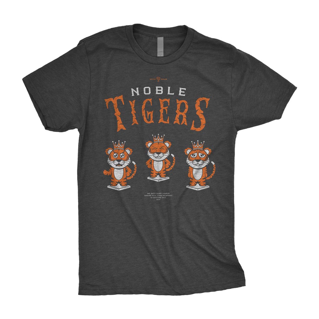 NOBLETIGERs Shirt | Baseball Original NOBLETIGER No-Outs Bases-Loaded Ending with Team Incapable of Getting Easy Run RotoWear Design